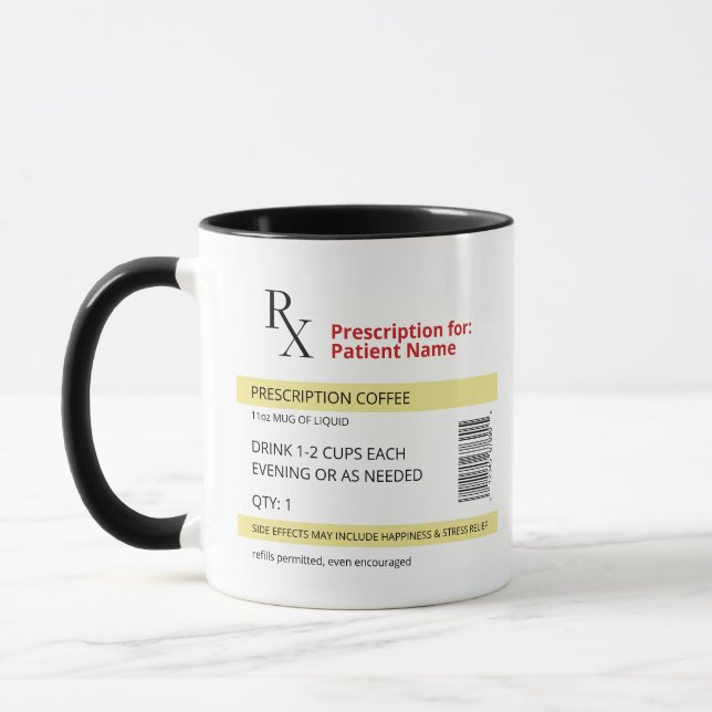 Funny Prescription Coffee Mug - Nurses, Pharmacist (Left)