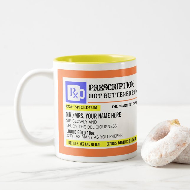 Funny Prescription Hot Buttered Rum Two-Tone Coffee Mug (With Donut)