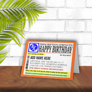 Funny Prescription Label Happy Birthday Greeting Card