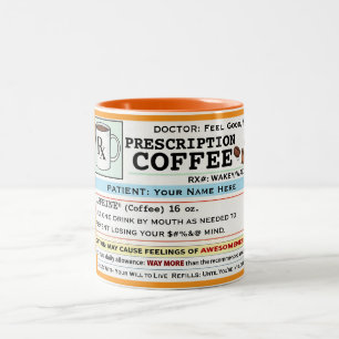 Funny Prescription RX Coffee Customizable Mug