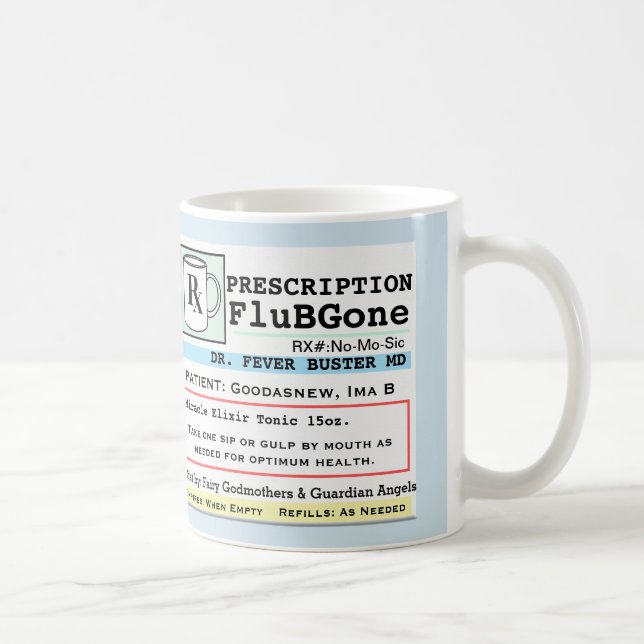 Funny Prescription RX Flu Remedy Coffee Mug (Right)