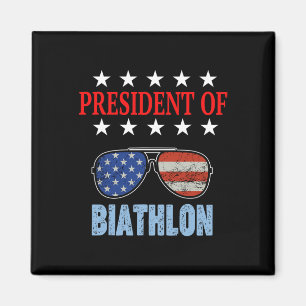 Funny President Of Biathlon Phrase. Biathlon Begin Magnet