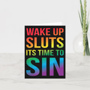 Funny Pride Adult Wake Up S Its Time To Sin Lgbtq  Card