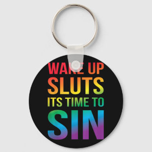 Funny Pride Adult Wake Up S Its Time To Sin Lgbtq  Keychain
