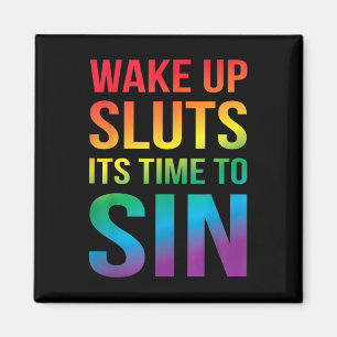 Funny Pride Adult Wake Up S Its Time To Sin Lgbtq  Magnet