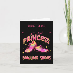 Funny Princess Bowling Shoes Bowlers  Card