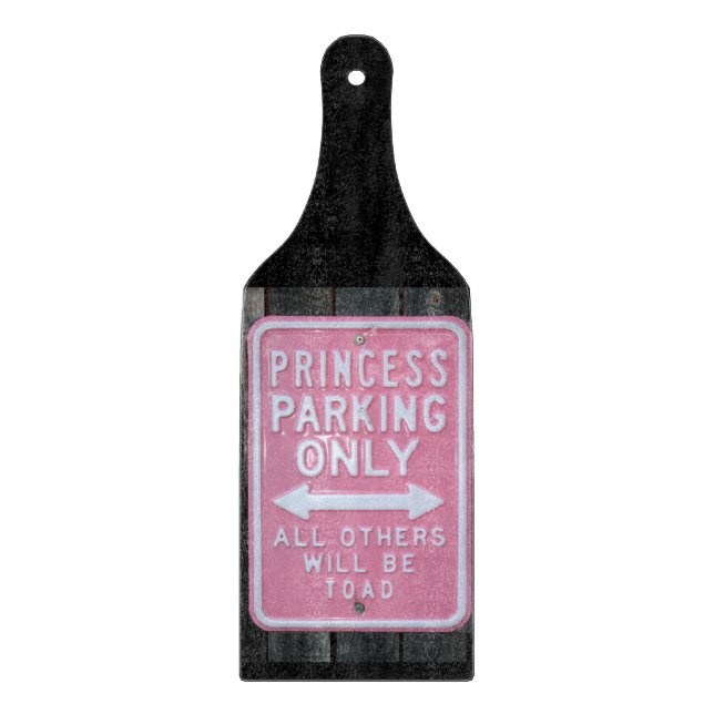 Funny Princess Parking Only sign Cutting Board (Front)