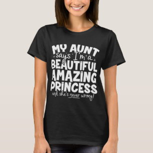 Funny Princess Unique Gift For Niece From Auntie T-Shirt