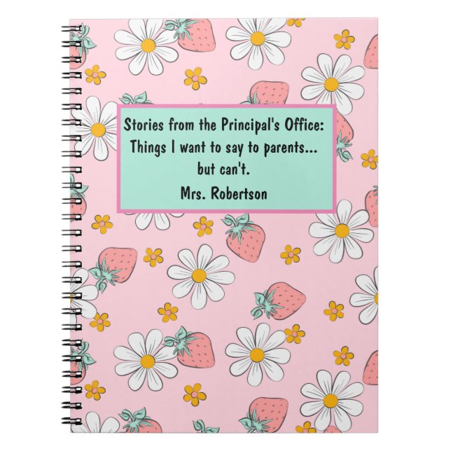 Funny Principal Notebook Things I want to say... (Front)
