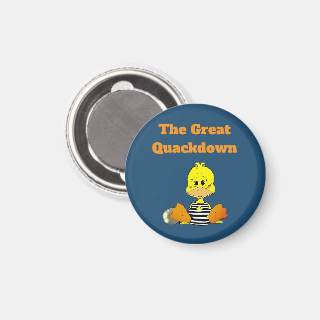 Funny Prison Duck The Great Quackdown Magnet (Front/Back)