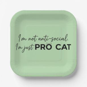 Funny Pro Cat Anti-Social Introvert Paper Plate