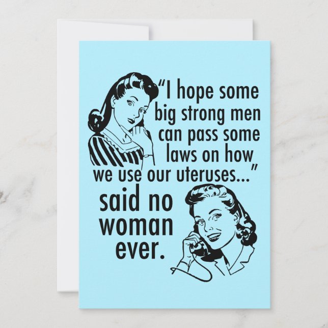 Funny Pro Choice Feminist Political Cartoon Card  (Front)