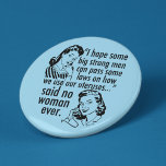 Funny Pro Choice Retro Feminist Political Cartoon 2 Inch Round Button<br><div class="desc">Funny Pro Choice Retro Feminist Political Cartoon button. A cool prochoice political humour gift featuring two vintage women telling the government: stay out of my uterus. Anti Trump, anti GOP hilarious pro choice statement about women's rights to healthcare and to choose that reads "I hope we some big, strong men...</div>