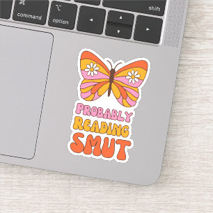 Funny Probably Reading Smut 