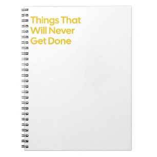 Funny Procrastination Quote Notebook