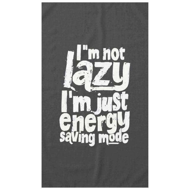 Funny Procrastination quote Tablecloth (Front)