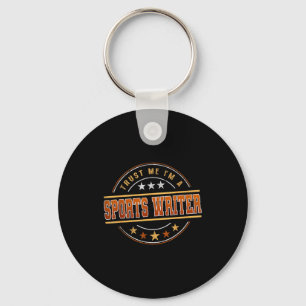 Funny Profession Quote Im A Srts Writer  Keychain