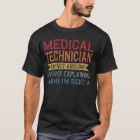 Funny Profession Quote Medical Technician