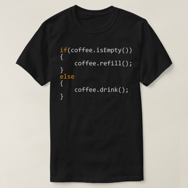Funny Programmer Coffee Gift For Coders  T-Shirt (Design Front)