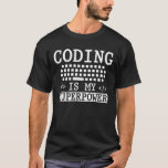 Funny Programmer Computer Science Coder T-Shirt<br><div class="desc">Funny Programmer Computer Science Coder. Software Coding Programming Engineer .</div>