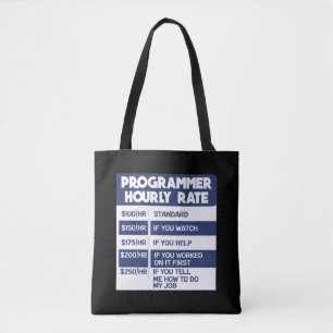 Funny Programmer Hourly Rate Computer IT Coder Tote Bag
