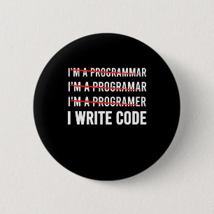 Funny Programmer I Wite Code 2 Inch Round Button