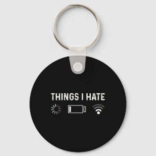 Funny Programmer Things I Hate Gamer  Keychain