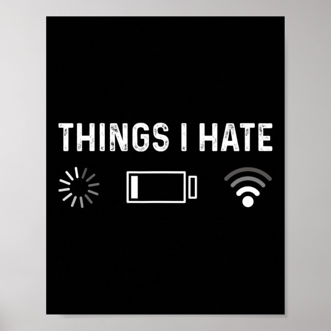 Funny Programmer Things I Hate Gamer  Poster (Front)