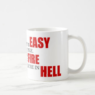 Funny Project Management Saying Riding a Bike Hell Coffee Mug