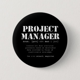 Funny Project Manager Dictionary Definition 2 Inch Round Button