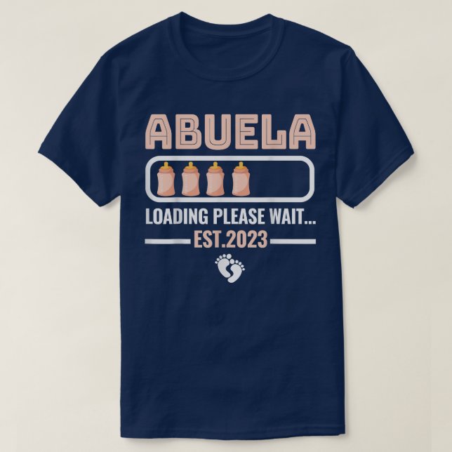 Funny Promoted To Abuela Loading New Grandma 2023  T-Shirt (Design Front)
