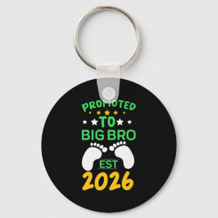 Funny Promoted To Big Brother 2026 Soon To Be Big  Keychain