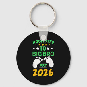 Funny Promoted To Big Brother 2026 Soon To Be Big  Keychain