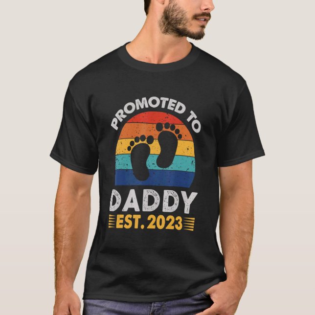 Funny Promoted To Daddy 2023 For New Daddy First T T-Shirt (Front)