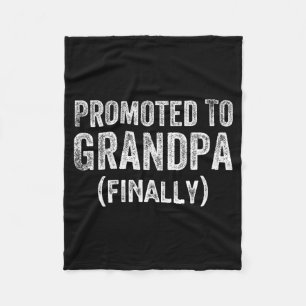 Funny Promoted To Grandpa Finally Pregnancy Announ Fleece Blanket