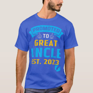 Funny Promoted To Great Uncle Est T-Shirt