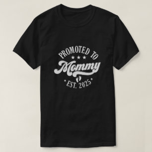 Funny 'Promoted to Mommy 2025' T-Shirt – Perfect F