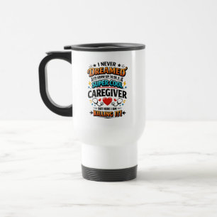 Funny Property Caregiver   Happy Caregiver  Travel Mug