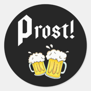 Funny Prost Beer Oktoberfest Oktoberfest Party Classic Round Sticker