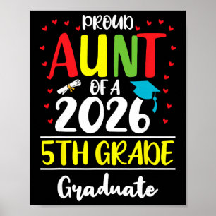 Funny Proud Aunt Of A Cl Of 2026 5th Grade Graduat Poster