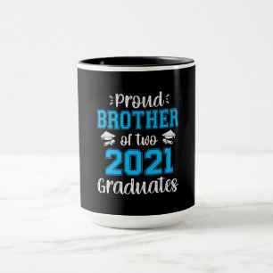 Funny Proud Brother of  2021 Graduates T-shirt Mug