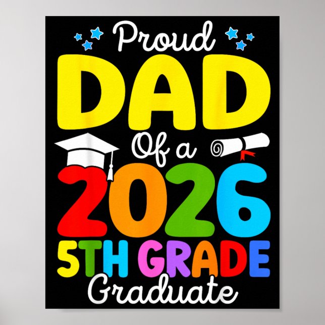 Funny Proud Dad of A Class of 2026 5th Grade Poster (Front)