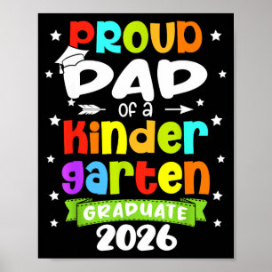 Funny proud dad of a class of 2026 kindergartenFun Poster