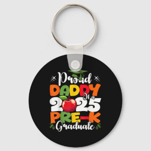 Funny Proud Daddy Of A Cl Of 2025 Pre-k Graduate Keychain