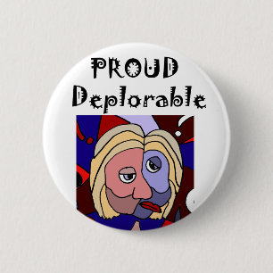 Funny Proud Deplorable Political Cartoon 2 Inch Round Button