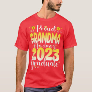 Funny Proud Grandma Of A 2023 Graduate Shirt Class