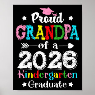 Funny proud grandpa of a class of 2026 kindergarte poster