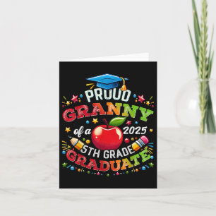 Funny Proud Granny Of A Cl Of 2025 5th Grade Gradu Card