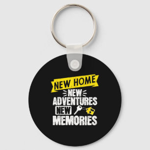 Funny Proud Homeowner New Homenew Adventures New M Keychain