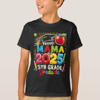 Funny Proud Mama Of A Cl Of 2025 5th Grade Graduat